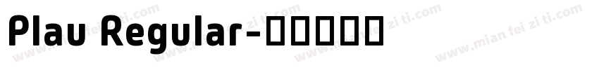 Plau Regular字体转换